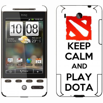   «Keep calm and Play DOTA»   HTC Hero