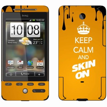   «Keep calm and Skinon»   HTC Hero