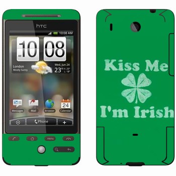   «Kiss me - I'm Irish»   HTC Hero