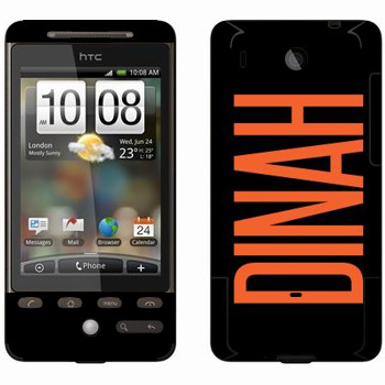   «Dinah»   HTC Hero