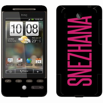   «Snezhana»   HTC Hero