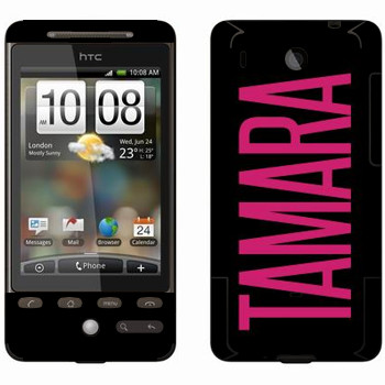   «Tamara»   HTC Hero