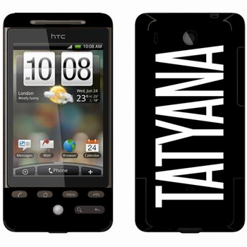   «Tatyana»   HTC Hero