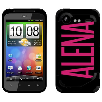   «Alena»   HTC Incredible S