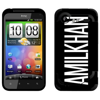   «Amilkhan»   HTC Incredible S
