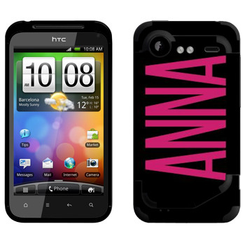   «Anna»   HTC Incredible S