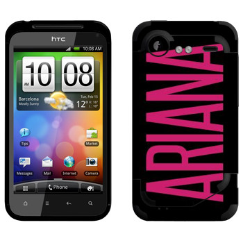   «Ariana»   HTC Incredible S