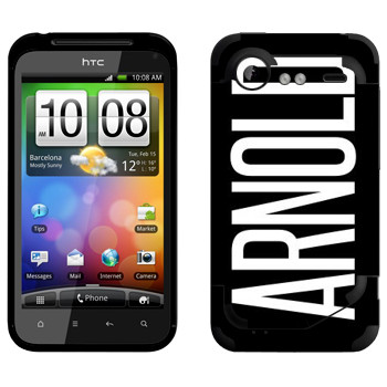   «Arnold»   HTC Incredible S
