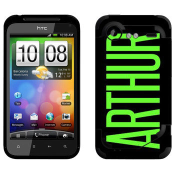   «Arthur»   HTC Incredible S