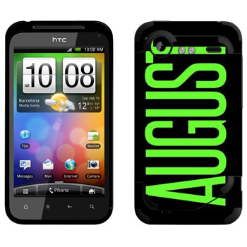   «August»   HTC Incredible S