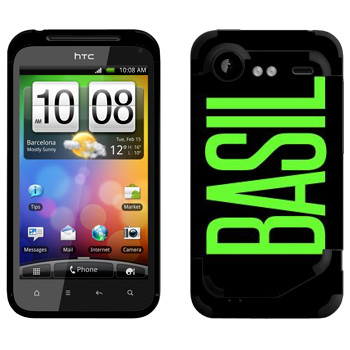   «Basil»   HTC Incredible S