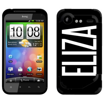   «Eliza»   HTC Incredible S