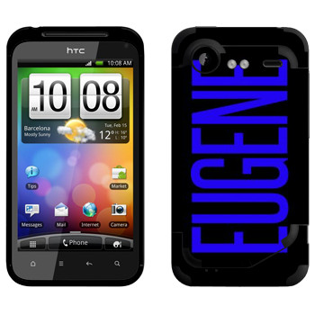   «Eugene»   HTC Incredible S