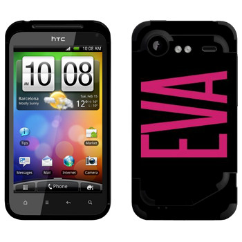   «Eva»   HTC Incredible S