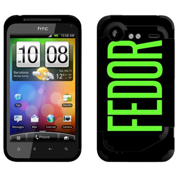   «Fedor»   HTC Incredible S