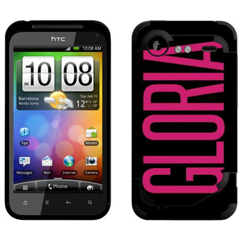   «Gloria»   HTC Incredible S
