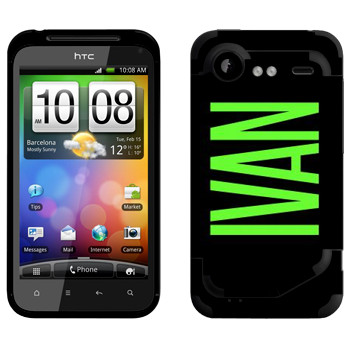   «Ivan»   HTC Incredible S