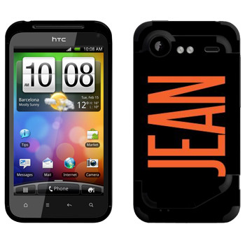   «Jean»   HTC Incredible S