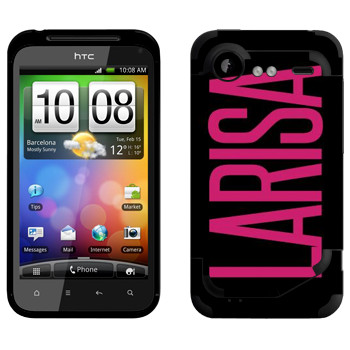   «Larisa»   HTC Incredible S