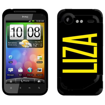   «Liza»   HTC Incredible S