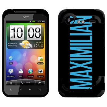   «Maximilian»   HTC Incredible S