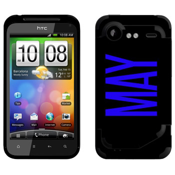   «May»   HTC Incredible S