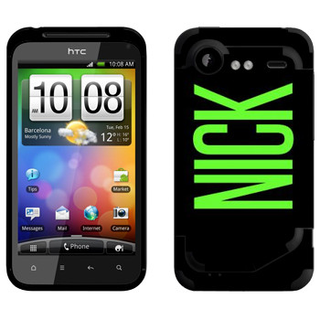   «Nick»   HTC Incredible S