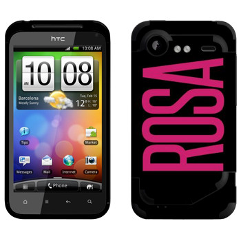   «Rosa»   HTC Incredible S