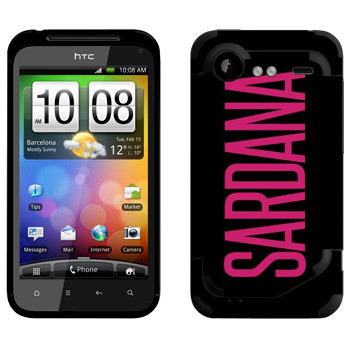   «Sardana»   HTC Incredible S