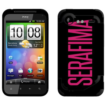   «Serafima»   HTC Incredible S