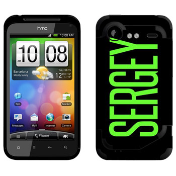   «Sergey»   HTC Incredible S