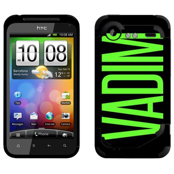   «Vadim»   HTC Incredible S