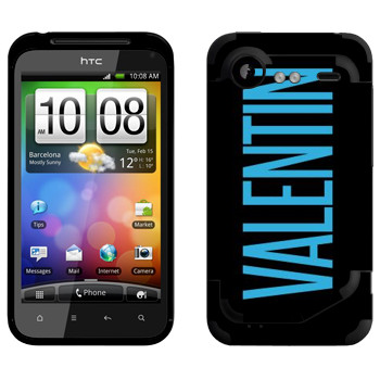   «Valentin»   HTC Incredible S