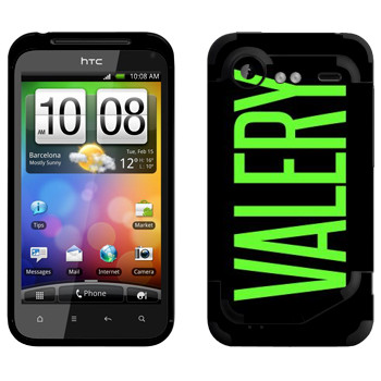   «Valery»   HTC Incredible S