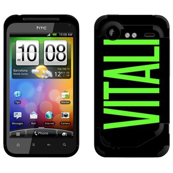   «Vitali»   HTC Incredible S