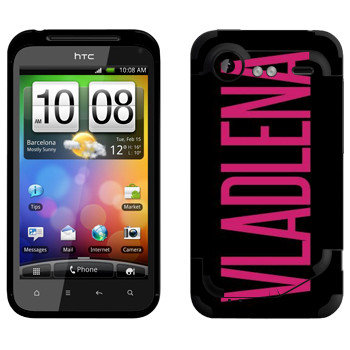   «Vladlena»   HTC Incredible S
