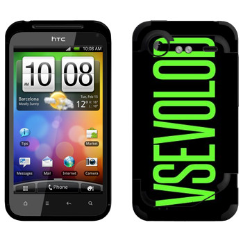   «Vsevolod»   HTC Incredible S