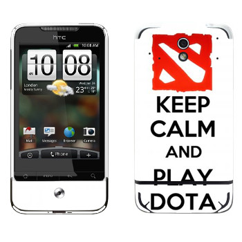  «Keep calm and Play DOTA»   HTC Legend