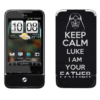   «Keep Calm Luke I am you father»   HTC Legend