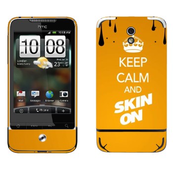   «Keep calm and Skinon»   HTC Legend