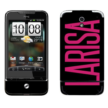   «Larisa»   HTC Legend
