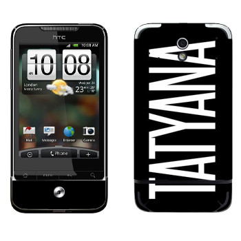   «Tatyana»   HTC Legend