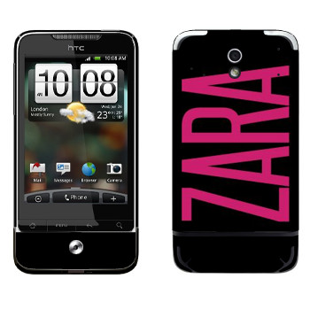   «Zara»   HTC Legend