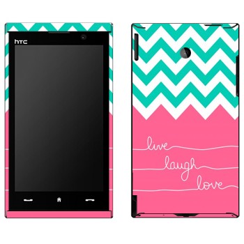   «Live Laugh Love»   HTC Max 4G