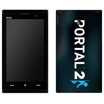   «Portal 2  »   HTC Max 4G