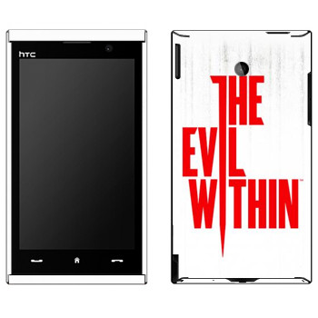   «The Evil Within - »   HTC Max 4G