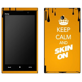   «Keep calm and Skinon»   HTC Max 4G