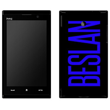   «Beslan»   HTC Max 4G