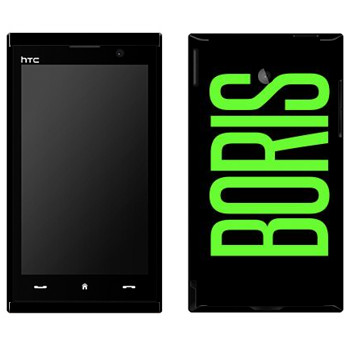   «Boris»   HTC Max 4G