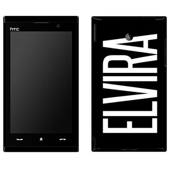   «Elvira»   HTC Max 4G